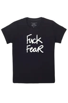 FUCK FEAR Tshirt Black version